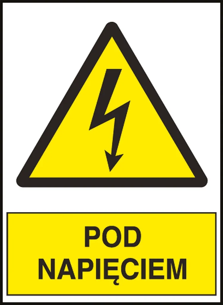 Znak ostrzegawczy „Pod napięciem” w kształcie trójkąta z żółtym tłem i czarną obwódką, zawiera symbol błyskawicy i napis na żółtym prostokącie poniżej.