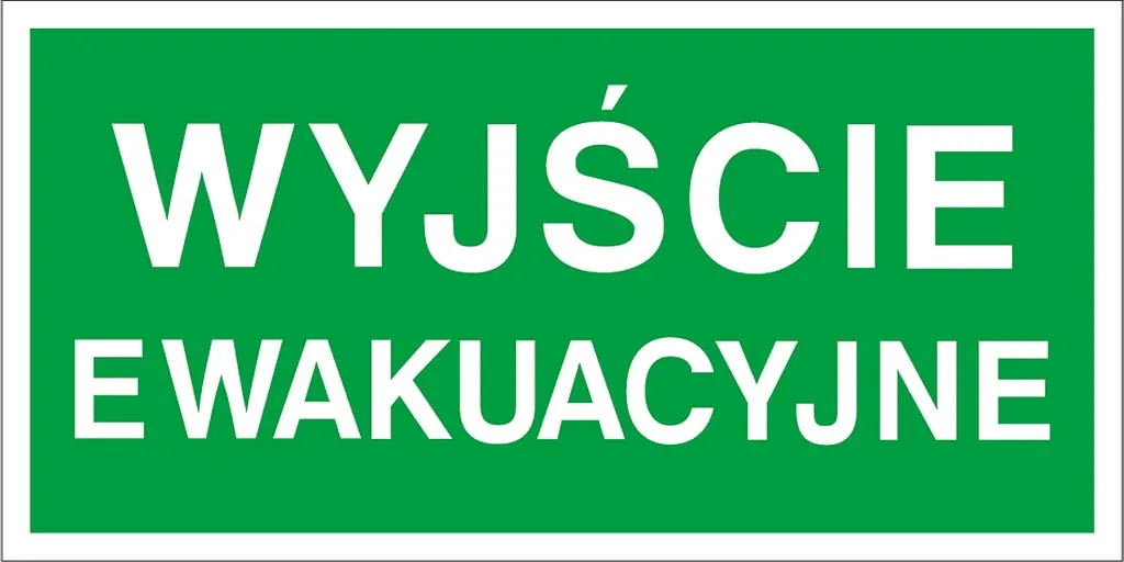 Zielony prostokątny znak bezpieczeństwa z białymi napisami „WYJŚCIE EWAKUACYJNE”.