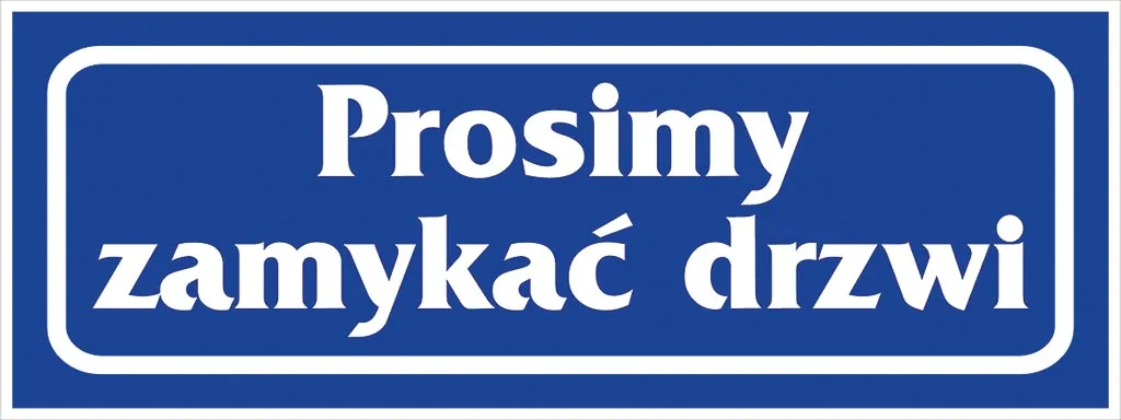Niebieski znak z białym napisem