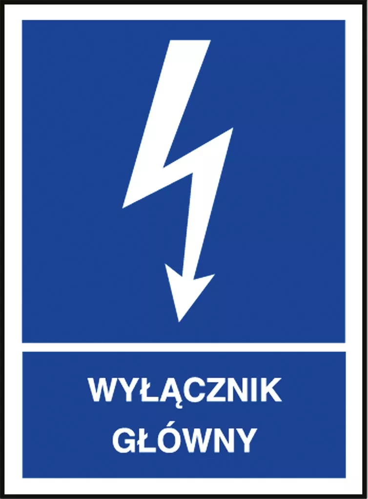Niebieski znak bezpieczeństwa z białym symbolem błyskawicy i strzałką wskazującą w dół. Na dole napis „WYŁĄCZNIK GŁÓWNY”.