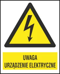 Znak ostrzegawczy w kształcie trójkąta z żółtym tłem i czarnym obramowaniem. Wewnątrz znajduje się symbol błyskawicy. Poniżej trójkąta umieszczony jest żółty prostokąt z napisem „UWAGA URZĄDZENIE ELEKTRYCZNE” w kolor