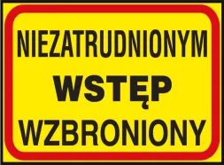 Tablica ostrzegawcza o żółtym tle z czerwoną obwódką i czarnymi literami, zawierająca napis 