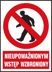 Znak bezpieczeństwa z czerwonym kołem i przekreśloną sylwetką osoby, oraz napisem 