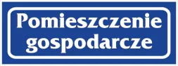 Niebieski znak z białym napisem „Pomieszczenie gospodarcze” w białej ramce.