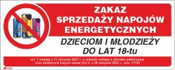 Znak zakazu sprzedaży napojów energetycznych dzieciom i młodzieży do lat 18, z czerwonym symbolem zakazu na tle białym i ilustracją butelki napoju energetycznego.
